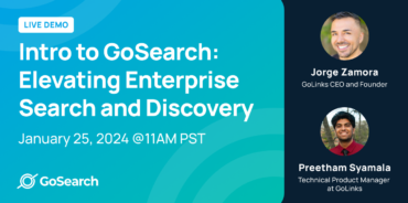 GoSearch Live Demo: Elevating Enterprise Search and Discovery