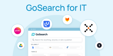 GoSearch for IT: Streamline Ops and Resolve Issues Faster