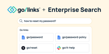 The Secret to Saving Hours at Work: Go Links + Enterprise Search