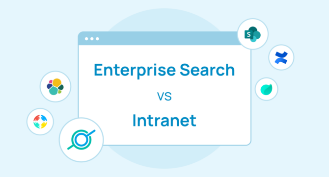 Enterprise Search vs Intranet: Which Tool is Better?