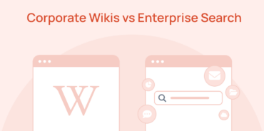 Corporate Wikis vs Enterprise Search: Pros and Cons