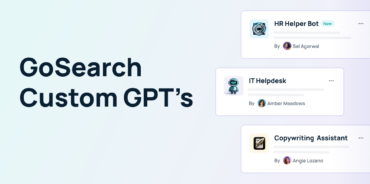 GoSearch GPTs: Build Custom AI Assistants for Your Enterprise