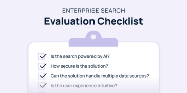 CIO's Checklist: 8 Questions to Evaluate Enterprise Search Solutions