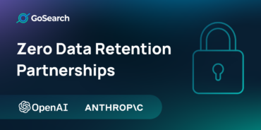 Announcing Zero-Data Retention (ZDR) Agreements with Anthropic and OpenAI