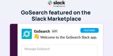 GoSearch AI Assistant and Enterprise Search - now live (and featured on the Slack Marketplace)