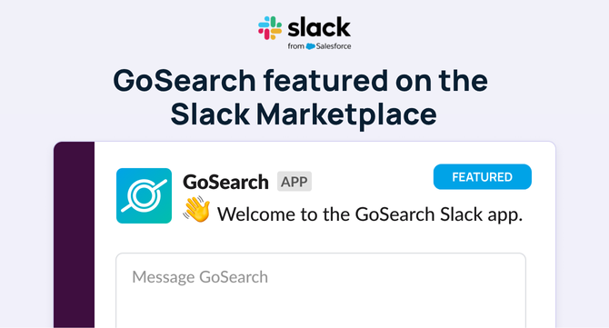 GoSearch AI Assistant and Enterprise Search - now live (and featured on the Slack Marketplace)