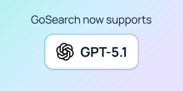 GoSearch supports GPT-5.1 for enterprise search and agentic AI