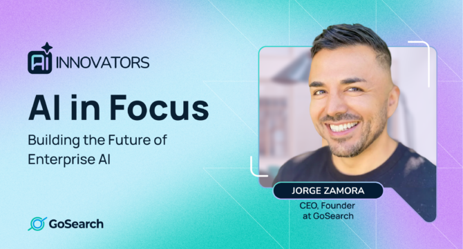 Jorge Zamora on Building the Future of Enterprise AI