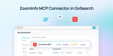Image of: Learn how a ZoomInfo MCP server connects AI agents to contacts, companies, buying intent, and account intelligence. See how GoSearch connects ZoomInfo with enterprise apps.